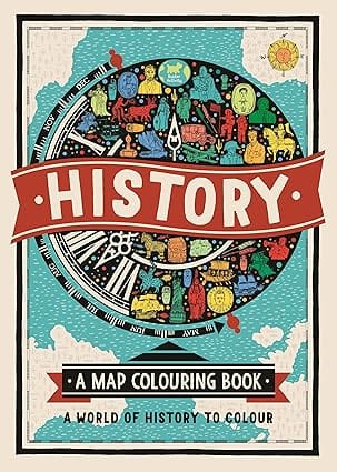 History A Map Colouring Book A World Of History To Colour
