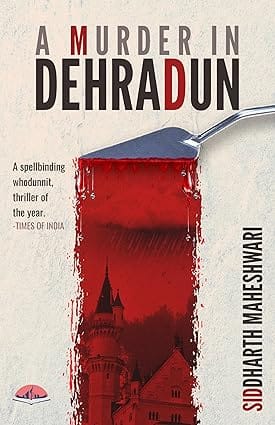 A Murder In Dehradun