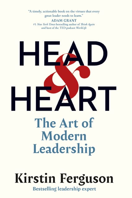 Head And Heart The Art Of Modern Leadership