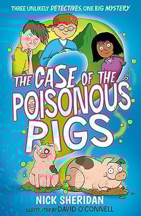 The Case Of The Poisonous Pigs