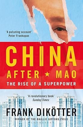 China After Mao The Rise Of A Superpower