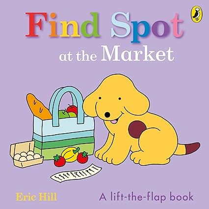 Find Spot At The Market A Lift-the-flap Story