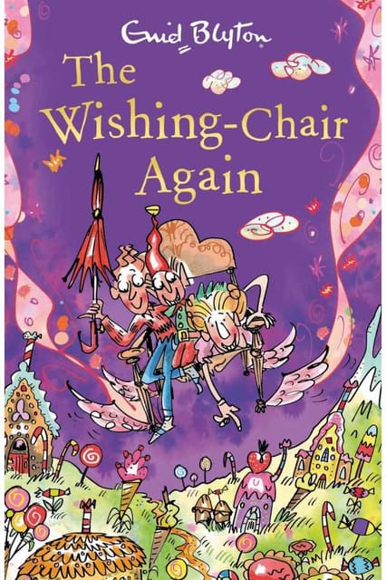 The Wishing Chair Again