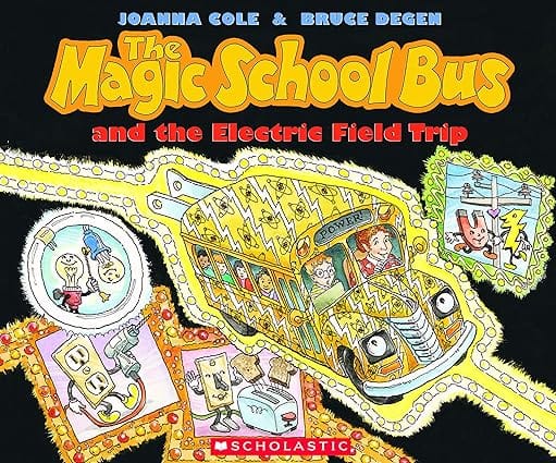 The Magic School Bus And The Electric Field Trip