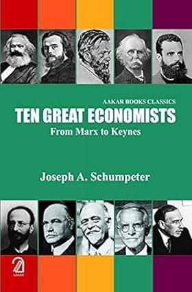 Ten Great Economists From Marx To Keynes