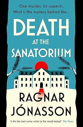 Death At The Sanatorium
