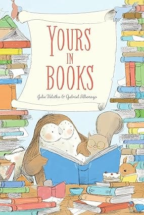 Yours In Books A Picture Book