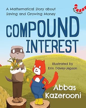 Compound Interest A Mathematical Story About Saving And Growing Money