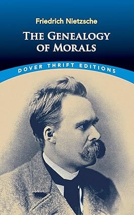 The Genealogy Of Morals