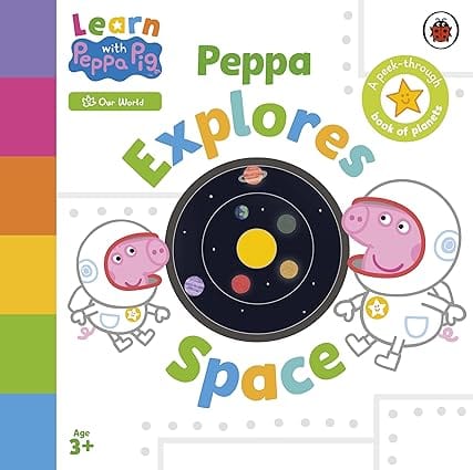 Learn With Peppa Peppa Explores Space