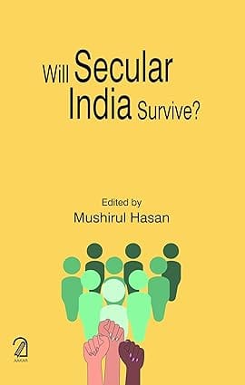 Will Secular India Survive?