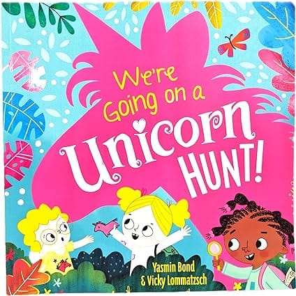 We Are Going On A Unicorn Hunt