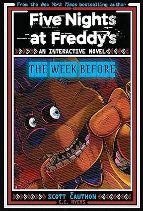 Five Nights At Freddys Interactive Novel #01 The Week Before