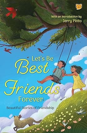 Let's Be Best Friends Forever : Beautiful Stories of Friendship