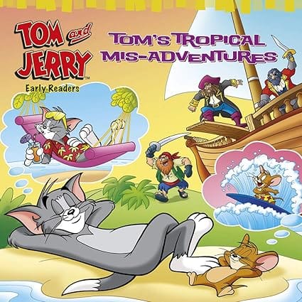 Tom And Jerry Early Readers Toms Tropical Mis-adventures