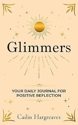 Glimmers Your Daily Journal For Positive Reflection