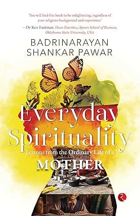 Everyday Spirituality Lessons From The Ordinary Life Of A Mother