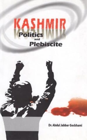 Kashmir Politics And Plebiscite