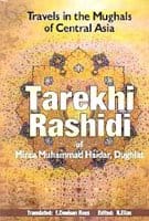 Tarikhi Rashidi Of Mirza Muhammad Haidar, Dughlat