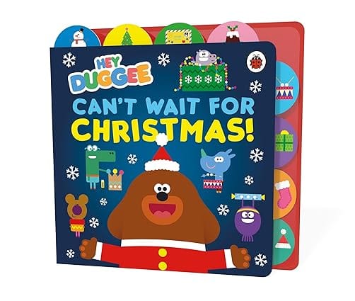 Hey Duggee Cant Wait For Christmas Tabbed Board Book