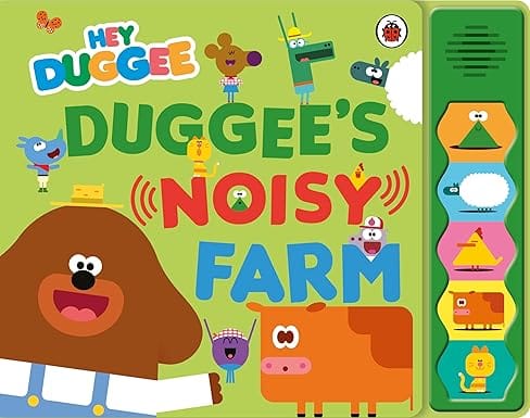 Hey Duggee Duggee�s Noisy Farm Sound Book