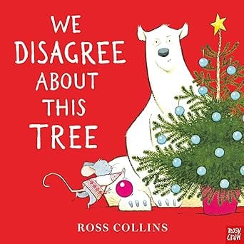 We Disagree About This Tree (ross Collins)