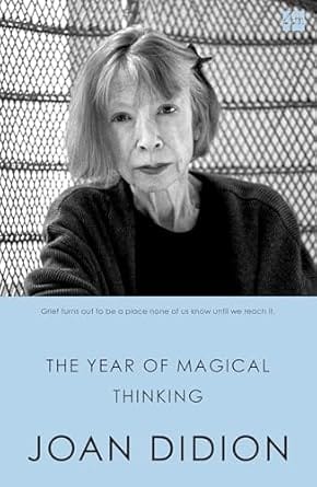 The Year Of Magical Thinking