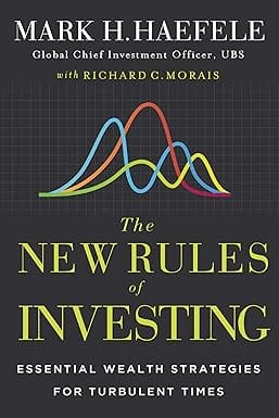 The New Rules Of Investing Essential Wealth Strategies For Turbulent Times