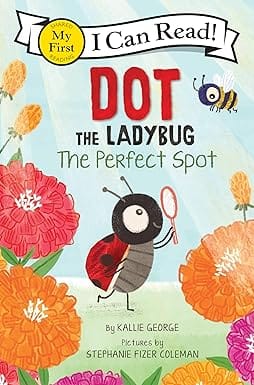 Dot The Ladybug The Perfect Spot