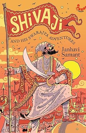Shivaji And His Swarajya Adventures