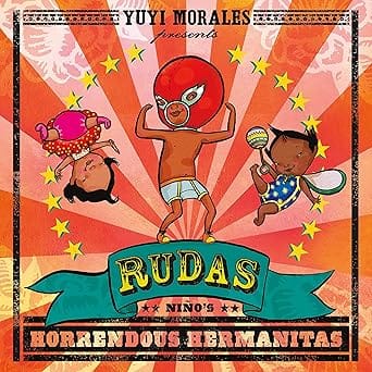 Rudas Ninos Horrendous Hermanitas