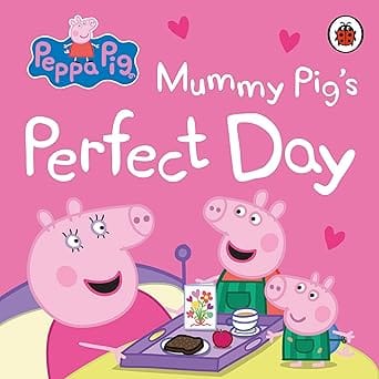 Peppa Pig Mummy Pigs Perfect Day