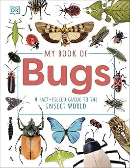 My Book Of Bugs A Fact-filled Guide To The Insect World