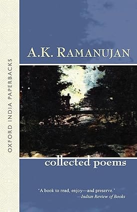 Collected Poems Of A.k.ramanujan
