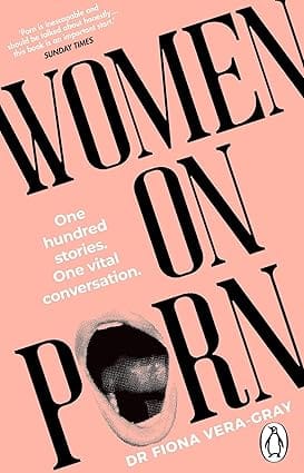 Women On Porn One Hundred Stories. One Vital Conversation