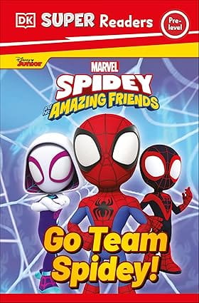 Dk Super Readers Pre-level Marvel Spidey And His Amazing Friends Go Team Spidey!