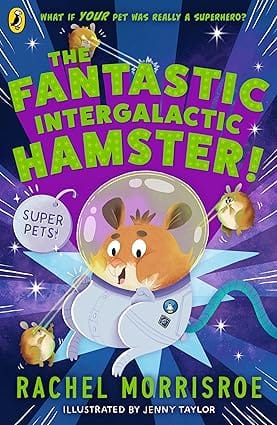 The Fantastic Itergalactic Hamster!