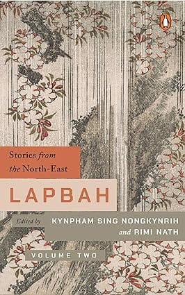 Lapbah Volume Ii Stories From The North-east