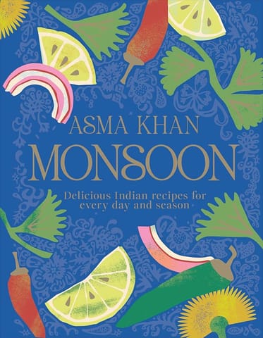 Monsoon by Asma Khan