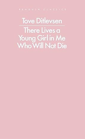 There Lives A Young Girl In Me Who Will Not Die