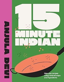 15-minute Indian One-pan Recipes Using Minimal Steps And Ingredients