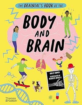 The Brainiacs Book Of The Body And Brain 2