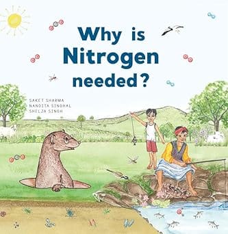 Why Is Nitrogen Needed? A Larks And Fables Story