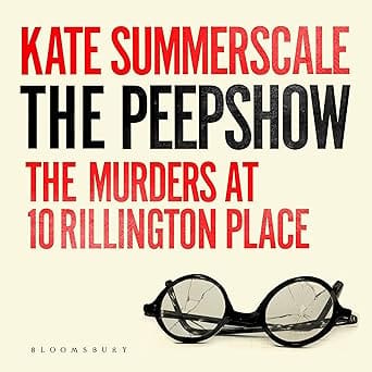 The Peepshow The Murders At 10 Rillington Place