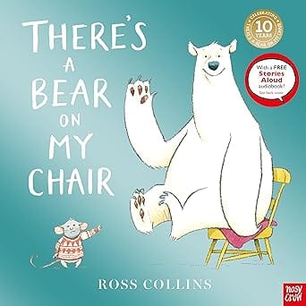 Theres A Bear On My Chair (10th Anniversary Edition)
