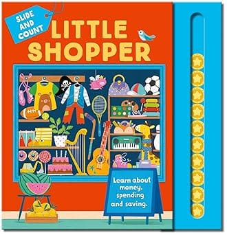 Little Shopper A Brand New Illustrated Book For 2025, Helping Children Learn About Money, Spending And Saving.