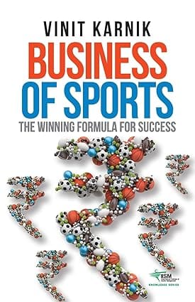 Business Of Sports The Winning Formula For Success