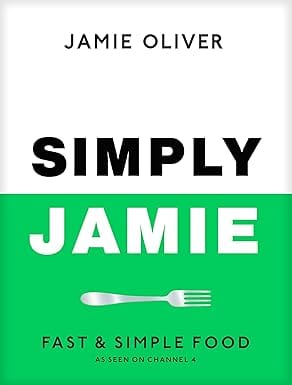 Simply Jamie Fast & Simple Food