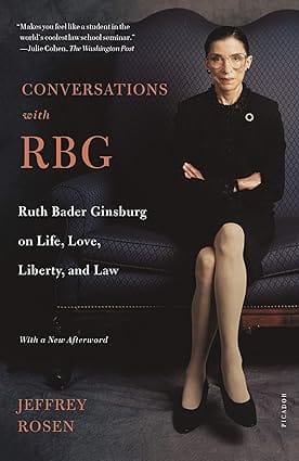 Conversations With Rbg Ruth Bader Ginsburg On Life, Love, Liberty, And Law