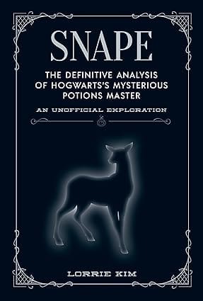 Snape An Unofficial Exploration